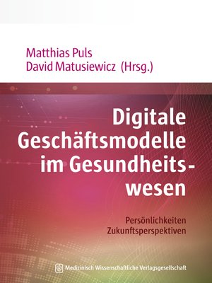 cover image of Digitale Geschäftsmodelle im Gesundheitswesen